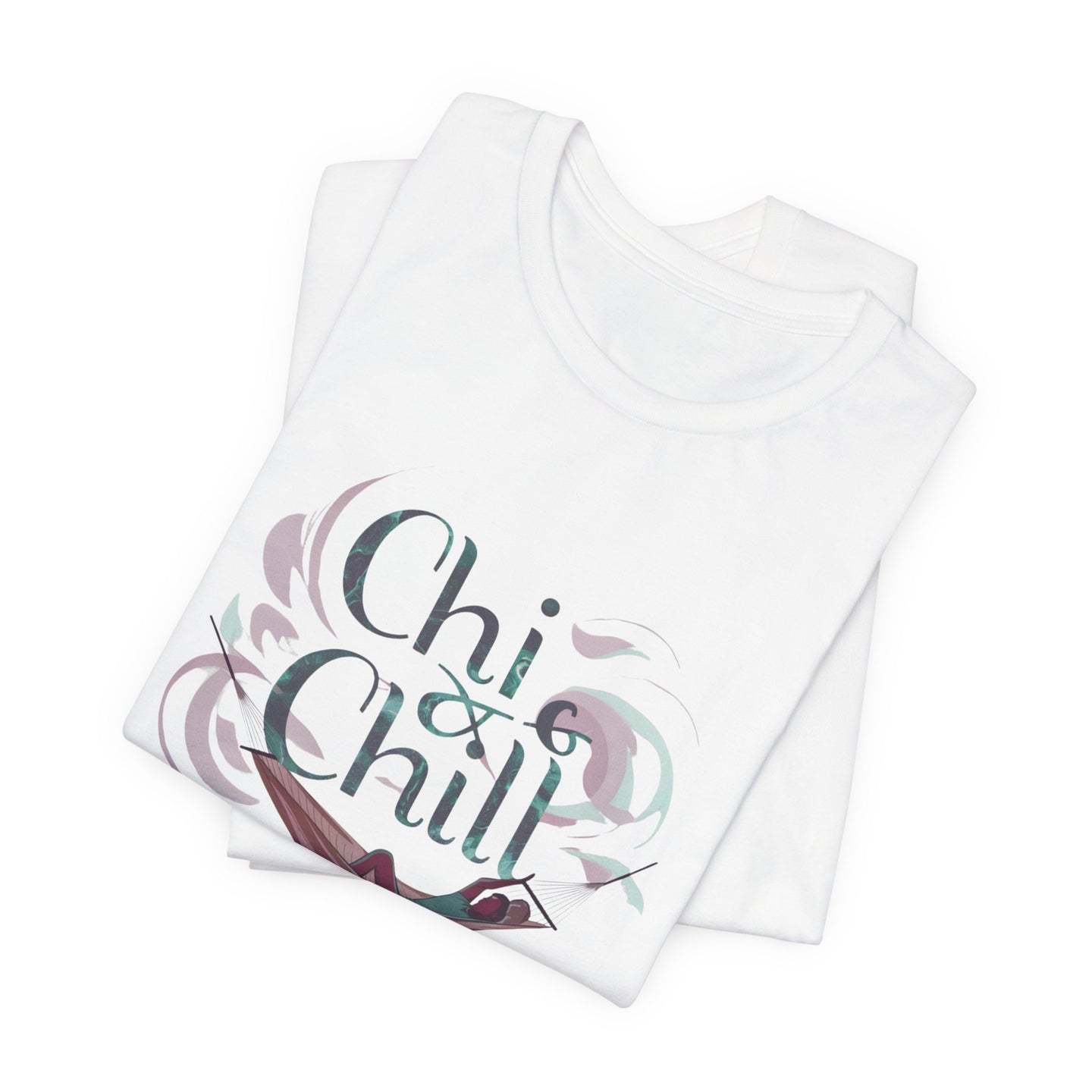 Relaxing CHI & Chill Unisex Tee